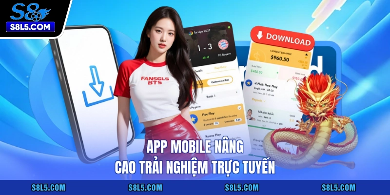 App mobile nâng cao trải nghiệm trực tuyến