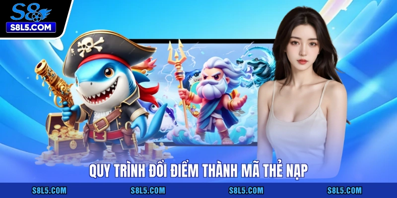 Quy trình đổi điểm thành mã thẻ nạp